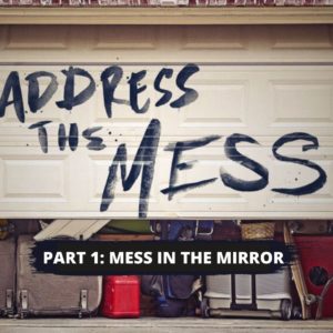 Mess in the Mirror