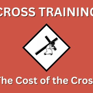 The Cost of the Cross