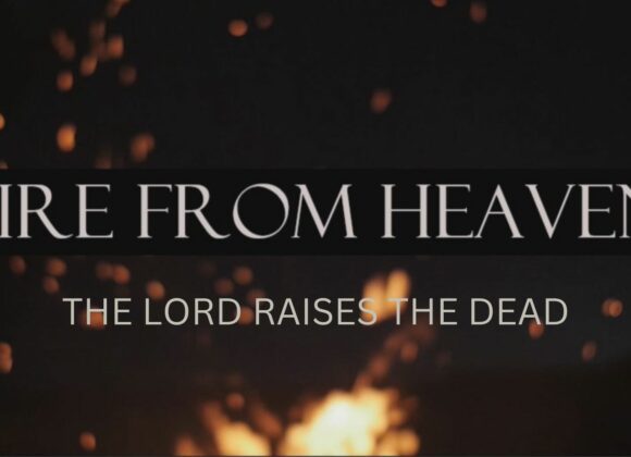 The Lord Raises The Dead