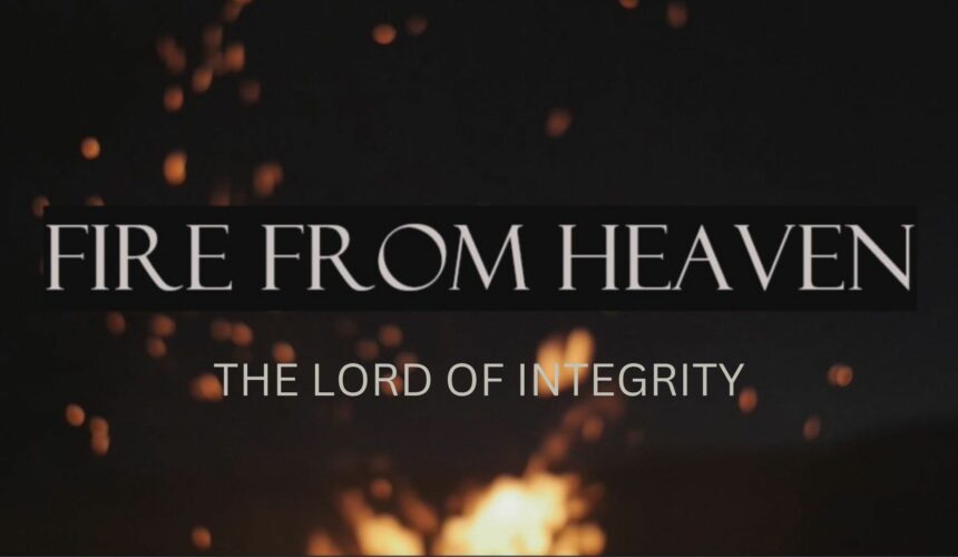 The Lord of Integrity