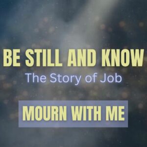 Mourn With Me